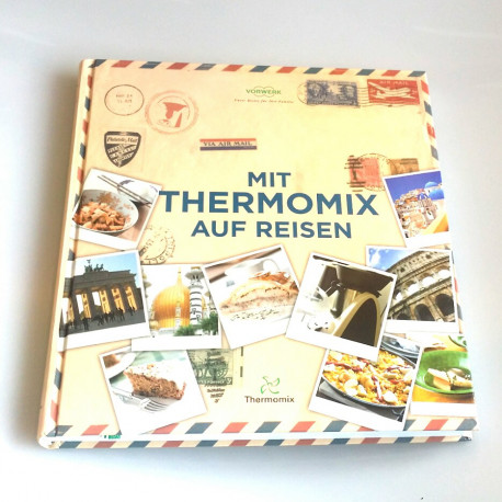 Kochbuch"MIT THERMOMIX AUF REISEN" für TM31